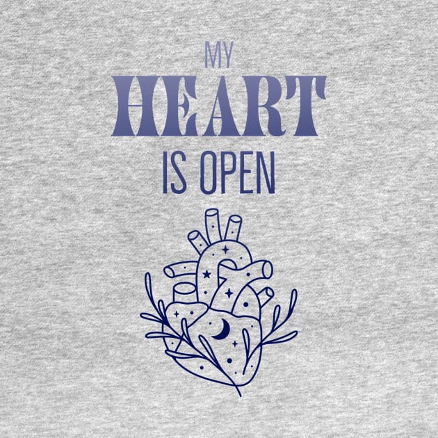 My Heart Is Open Inspiration Openness Kindness by Foxxy Merch